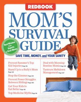 Paperback Redbook Mom's Survival Guide: Save Time, Money, and Your Sanity Book