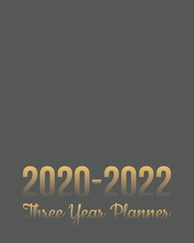 2020-2022 Three Year Planner: 36 Month Yearly Planner Monthly Calendar View with Note Pages & To Do Lists V3 (Monthly Agenda Organizers)