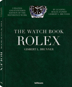 The Watch Book Rolex: New, Extended Edition