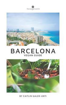 Paperback The Vegan Word Barcelona Vegan Guide Book