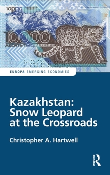 Paperback Kazakhstan: Snow Leopard at the Crossroads Book