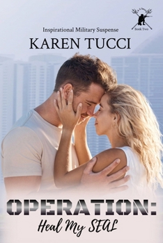 Paperback Operation Heal My SEAL Book