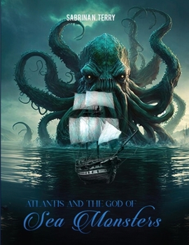 Paperback Atlantis and The God of Sea Monsters Book