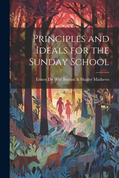Paperback Principles and Ideals for the Sunday School Book