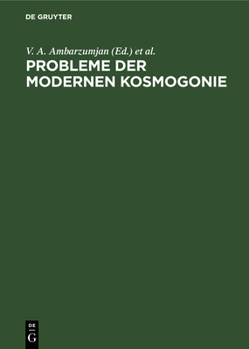 Hardcover Probleme Der Modernen Kosmogonie [German] Book