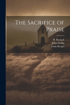 Paperback The Sacrifice of Praise Book