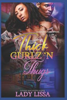 Paperback Thick Gurlz 'N Thugs Book