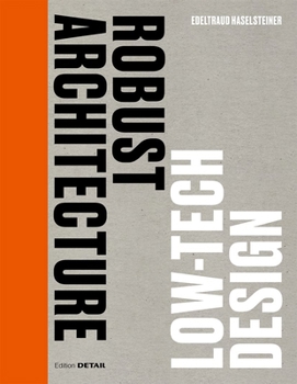 Hardcover Robust Architecture. Low Tech Design Book
