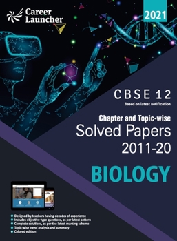 Paperback Cbse Class XII 2021 Chapter and Topic-Wise Solved Papers 2011-2020 Biology (All Sets Delhi & All India) Book