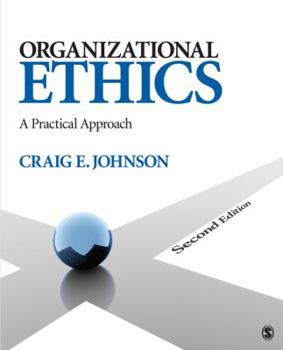 Paperback Organizational Ethics: A Practical Approach Book
