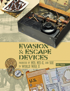 Hardcover Evasion and Escape Devices Produced by Mi9, Mis-X, and SOE in World War II Book