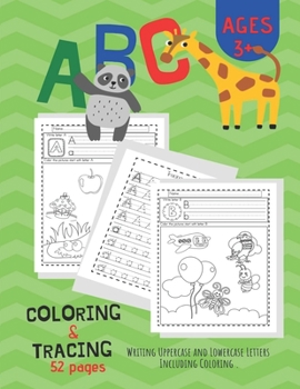 Paperback ABC Coloring & Tracing: Alphabet Handwriting Practice workbook for Pre K, Kindergarten and Kids Ages 3-6. And coloring activity books Book