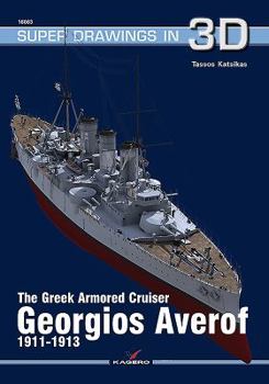 Paperback The Greek Armored Cruiser Georgios Averof 1911-1913 Book