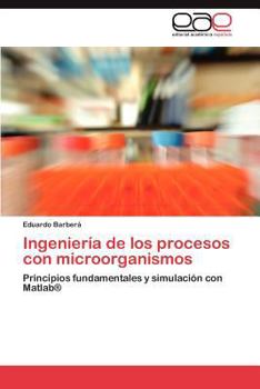 Paperback Ingenieria de Los Procesos Con Microorganismos [Spanish] Book