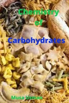 Paperback Carbohydrates: Chemistry of carbohydrates Book
