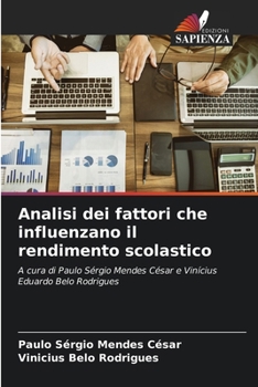 Paperback Analisi dei fattori che influenzano il rendimento scolastico [Italian] Book