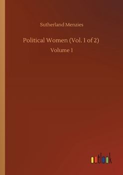 Paperback Political Women (Vol. 1 of 2): Volume 1 Book