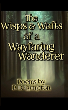 Paperback Wisps & Wafts of a Wayfaring Wanderer Book