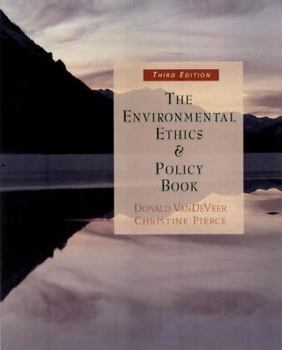 Paperback The Environmental Ethics and Policy Book: Philosophy, Ecology, Economics Book