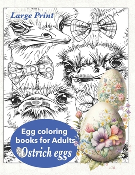 Paperback Ostrich eggs. Egg coloring books for Adults: Easter egg coloring book