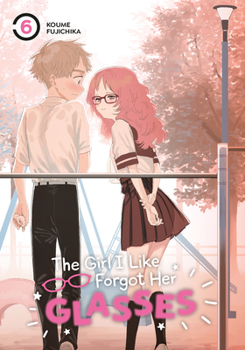 Paperback The Girl I Like Forgot Her Glasses 06 Book