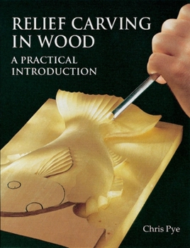 Paperback Relief Carving in Wood: A Practical Introduction Book