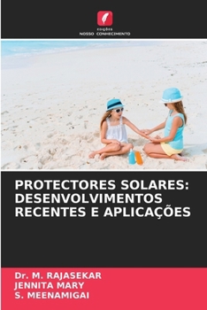 Paperback Protectores Solares: Desenvolvimentos Recentes E Aplicações [Portuguese] Book