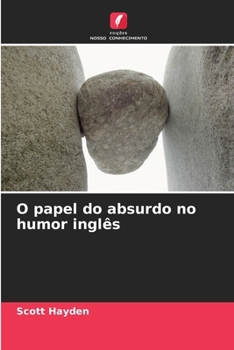 Paperback O papel do absurdo no humor inglês [Portuguese] Book