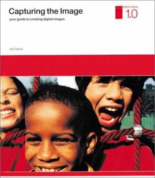 Paperback Capturing the Image: Digital Imaging Book