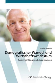 Paperback Demografischer Wandel und Wirtschaftswachstum [German] Book