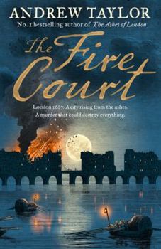 Paperback The Fire Court: A Gripping Historical Thriller from the Bestselling Author of the Ashes of London Book
