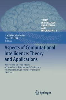 Paperback Aspects of Computational Intelligence: Theory and Applications: Revised and Selected Papers of the 15th IEEE International Conference on Intelligent E Book