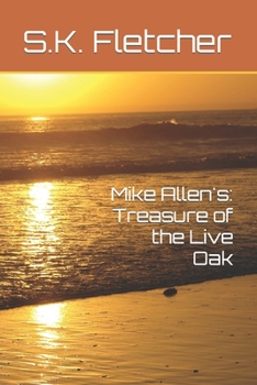 Paperback Mike Allen's: Treasure of the Live Oak Book