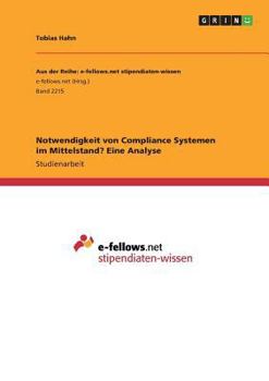 Paperback Notwendigkeit von Compliance Systemen im Mittelstand? Eine Analyse [German] Book