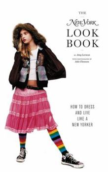 Paperback New York Look Book: A Gallery of Street Fashion Book