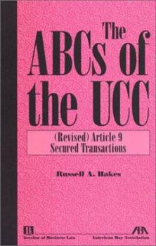 Paperback The ABCs of the Ucc, Article 9: (Revised) Secured Transactions Book
