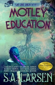 Motley Education - Book #1 of the Urd Saga