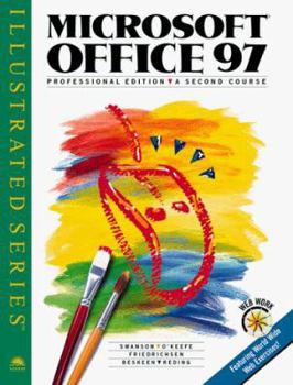 Spiral-bound Microsoft Office 97 Professional Edition - Illustrated a Second Course Book