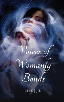 Paperback Voices of Womanly Bonds Book