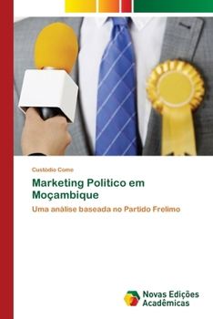 Paperback Marketing Politico em Moçambique [Portuguese] Book
