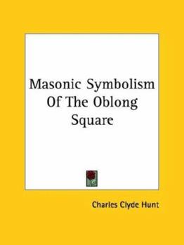 Paperback Masonic Symbolism Of The Oblong Square Book