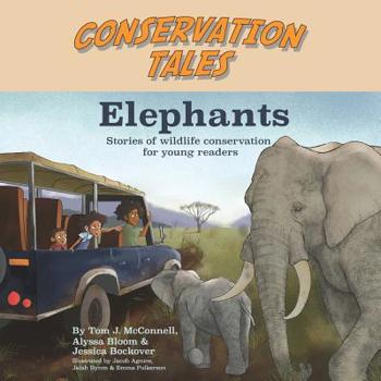 Paperback Conservation Tales: Elephants Book