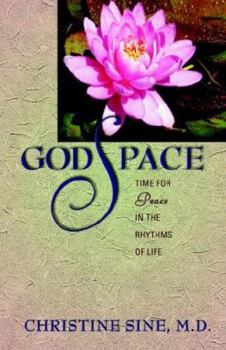 Paperback Godspace: Time for Peace in the Rhythms of Life Book