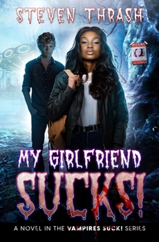 Paperback My Girlfriend Sucks! Book