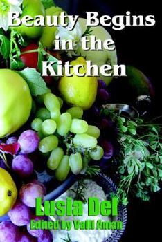 Paperback Beauty Begins in the Kitchen Book