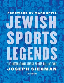 Paperback Jewish Sports Legends: The International Jewish Sports Hall of Fame Book