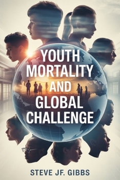 Paperback Youth Mortality and Global Health Challenge Book