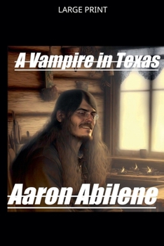 Paperback A Vampire in Texas [Large Print] Book
