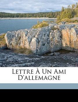 Paperback Lettre ? Un Ami D'allemagne [French] Book