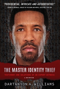 Hardcover The Master Identity Thief: Testimony and Solutions of an Expert Witness Book